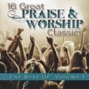 16 Great Praise & Worship: The Best of Vol. 1