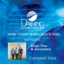 How Good Does Grace Feel (Complete Track)