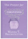 The Prayer Jar Devotional: Forgiveness