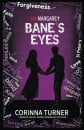 Bane's Eyes (I Am Margaret)