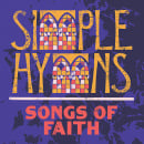 Simple Hymns: Songs of Faith
