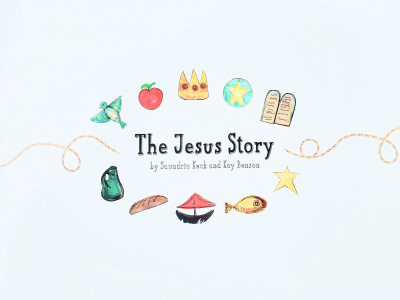 The Jesus Story: Because He Still Loves Us
